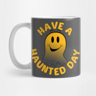 Have A Haunted Day Mug